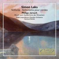 Laks: Sinfonie Sinfonietta pour cordes Jarnach: Musik zum Gedächtnis der Einsamen